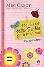 Leis De Allie Finkle Para Meninas - Dia Da Mudanca