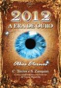 2012 - A Era De Ouro - Olhos Eternos
