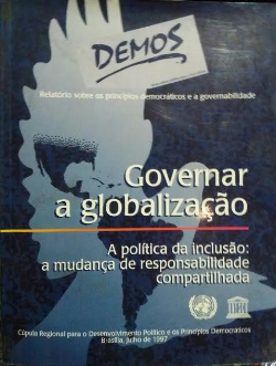 Governar A Globalizacao - A Politica De Inclusao: A Mudanca De Responsabilidade Compartinhada