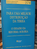Para Uma Melhor Distribuicao Da Terra / O Desafio Da Reforma Agraria