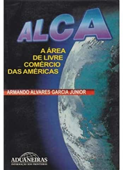 Alca - A Area De Livre Comercio Das Americas