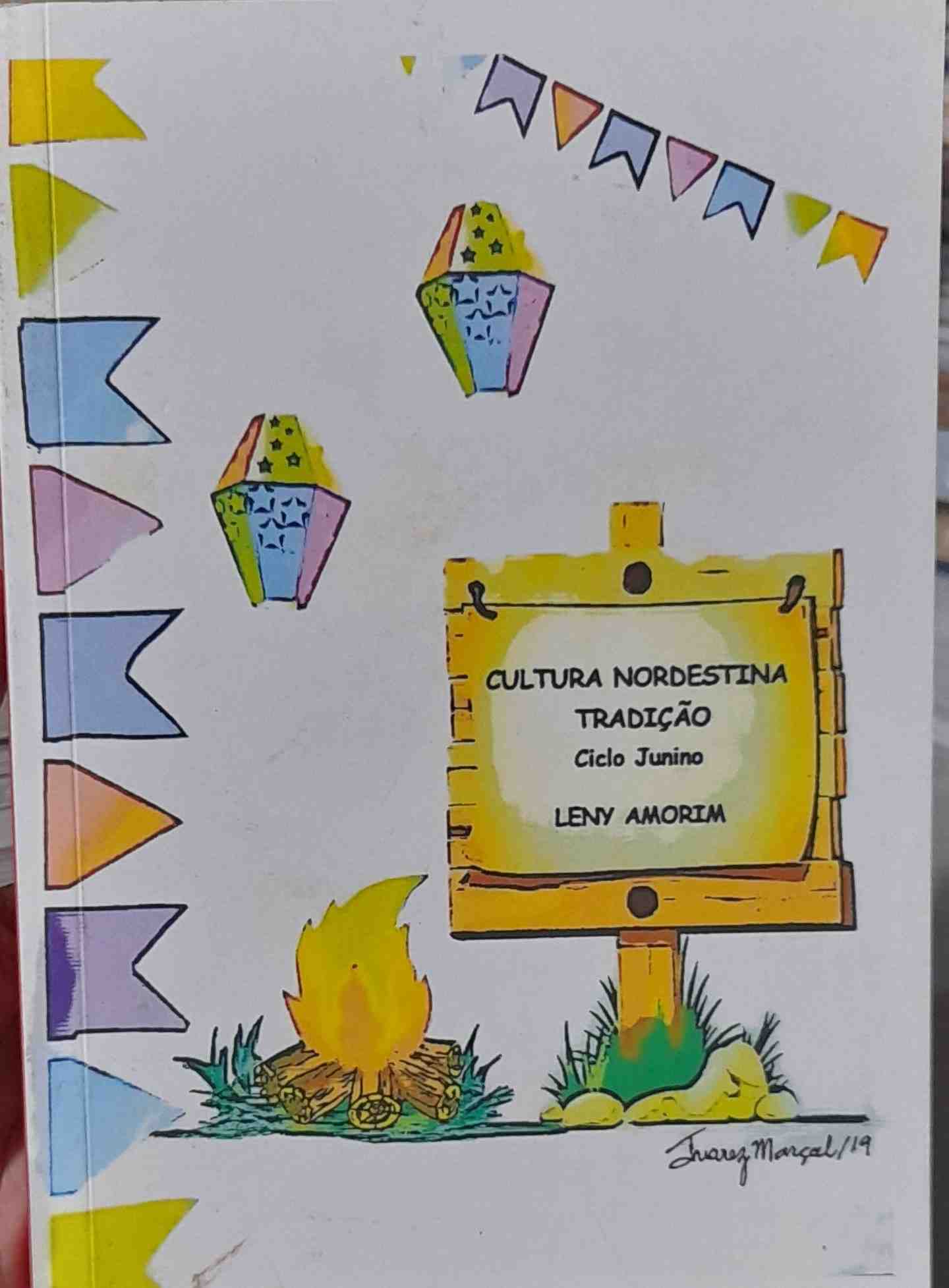 Cultura Nordestina Tradicao - Ciclo Junino
