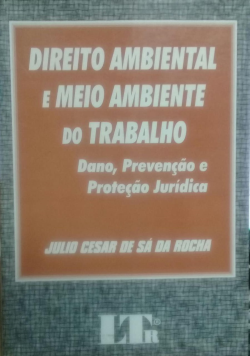 Direito Ambiental E Meio Ambiente Do Trabalho