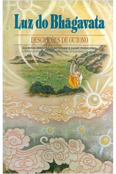 Luz Do Bhagavata - Descricoes De Outono
