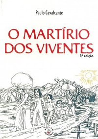 Martirio Dos Viventes, O