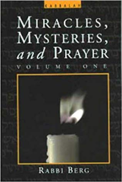Miracles,mysteries,and Prayer - Volume One