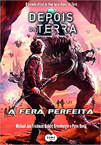 Depois da terra - a fera perfeita