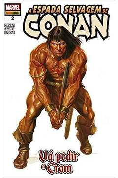 A Espada Selvagem De Conan Va Pedir A Crom V.02