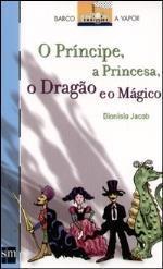 Principe, A Pricesa, O Dragao E O Magico, O