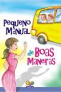 Pequeno Manual De Boas Maneiras