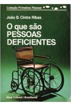 O Que Sao Pessoas Deficientes - Colecao Primeiros Passos