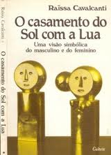 O Casamento Do Sol Com A Lua - Uma Visao Simbolica Do Masculino E Do Feminino