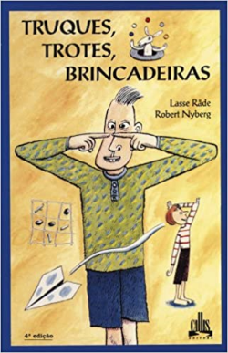 Truques Trotes Brincadeiras