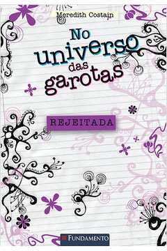 No Universo Das Garotas Rejeitada