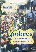 Pobres E Projetos Estrategicos