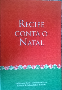 O Recife Conta O Natal