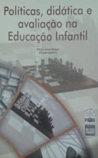 Politicas Didatica E Avaliacao Na Educacao Infantil