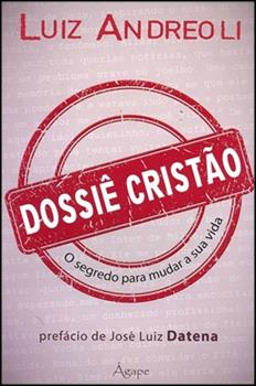 Dossie Cristao - O Segrdo Para Mudar A Sua Vida