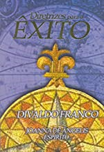 Diretrizes Para O Exito - Pelo Espirito De Joanna De Angelis