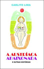Austriaca Apaixonada E Outras Historias - Autografao
