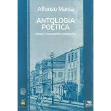 Antologia Poetica - Affonso Manta