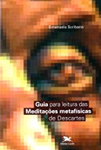 Guia Para Leitura Das meditacoes Metafisicas De Descartes