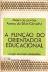 A Funcao Do Orientador Educacional