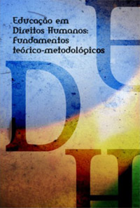 Educacao Em Direitos Humanos Fundamentos Teorico-metodologicos
