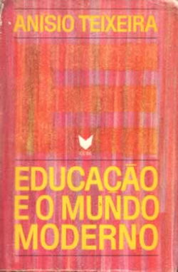 Educacao E O Mundo Moderno