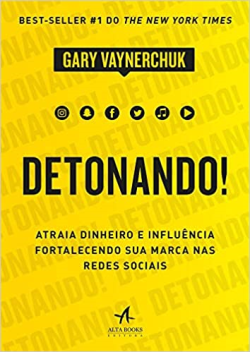 Detonando - Atraia Dinheiro E Influencia Fortalecendo Sua Marca Nas Rede