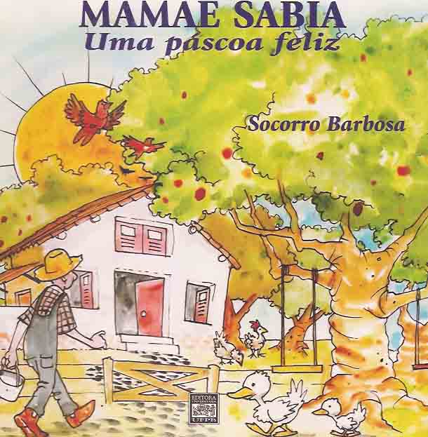 Mamae Sabia -  Uma Pascoa Feliz