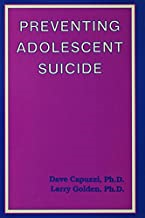 Preventing Adolescent Suicide (english Edition)