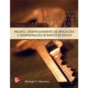 Projeto, Desenvolvimento De Aplicacoes E Administracao De Banco De Dados