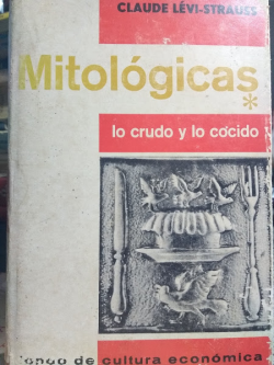 Mitologicas Lo Crudo Y Lo Cocido