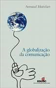 A Globalizacao Da Comunicacao