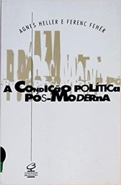 A Condicao Politica Pos-moderna