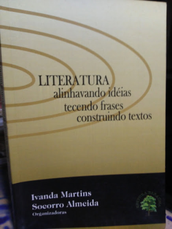 Literatura Alinhavando Ideias Tecendo Frases Construindo Textos