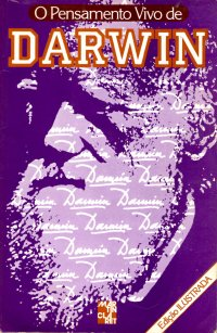 O Pensamento Vivo De Darwin