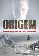 Origem - Um Segredo Que Pode Ser A Nossa Destruicao