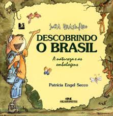 Juca Brasileiro Descobrindo O Brasil - A Natureza E As Embalagens