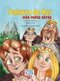 Palavra De Rei Nao Volta Atras