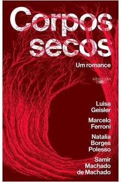 Corpos Secos - Um Romance