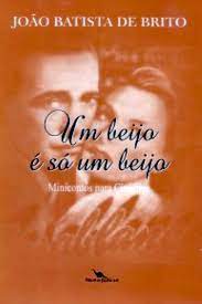 Um Beijo E So Um Beijo Minicontos Para Cinefilos