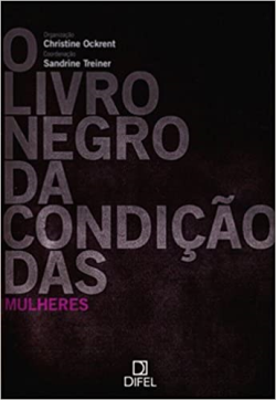 O Livro Negro Da Condicao Das Mulheres