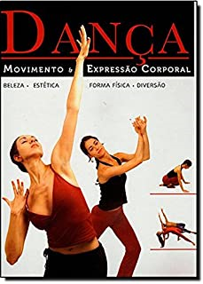 Danca - Movimento & Expressao Corporal
