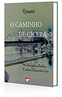 O Caminho De Cicera