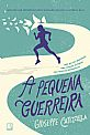 A Pequena Guerreira