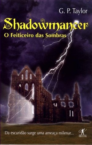Shadowmancer - O Feiticeiro Das Sombras