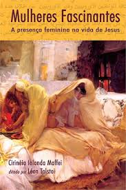 Mulheres Fascinantes - Espirito Leon Tolstoi
