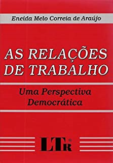 As Relacoes De Trabalho